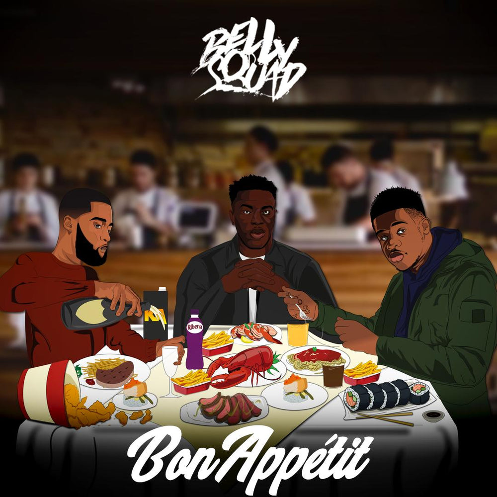 MIXTAPE: BELLY SQUAD – BON APPÈTIT
