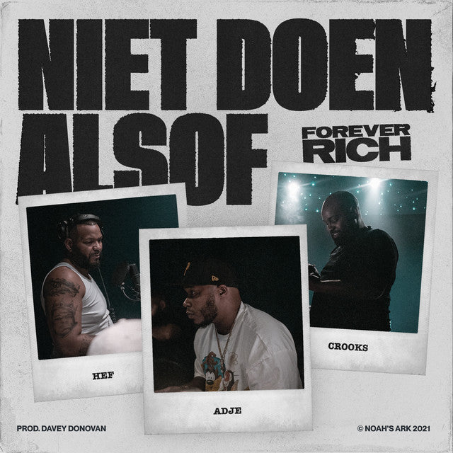 Hef, Adje & Crooks – Niet Doen Alsof