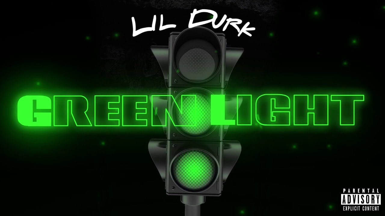 LIL DURK DELAYS ALBUM DROP BUT RELEASES A NEW TRACK GREEN LIGHT