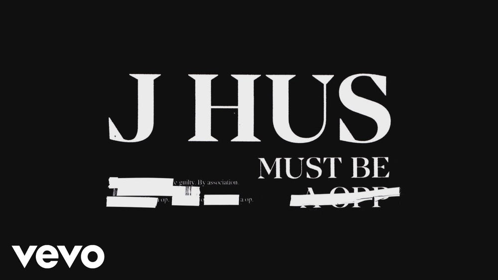J HUS - MUST BE