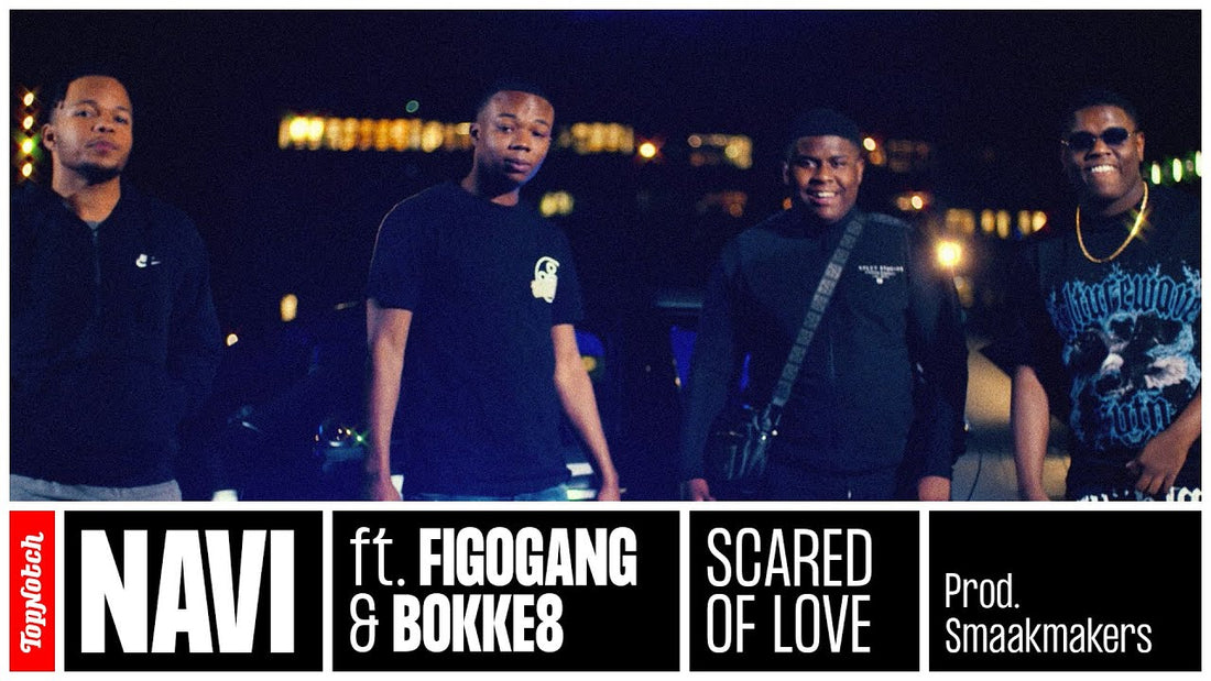 NEW VIDEOCLIP: NAVI - SCARED OF LOVE FT. FIGOGANG & BOKKE8 (PROD. SMAAKMAKERS)